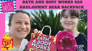 Bath and Body Works SAS Haul/Gummy Bear Backpack #bathandbodyworks #SAS#shoppinghaul #bodycare