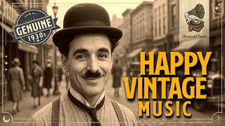 Happy Vintage Music | GENUINE 1930s Swing Music To Put A Smile On Your Face