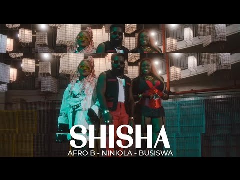 Afro B ft. Niniola & Busiswa - Shisha (Official Music Video)