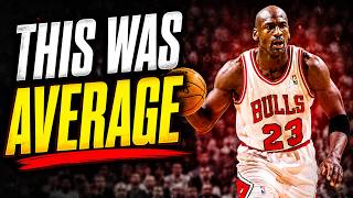Why Even Michael Jordan's "Average" Games Were Elite