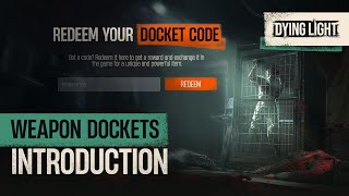 Dying Light: The Beast — Weapon Dockets Introduction