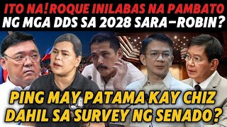 ROQUE IBIN1STO PAMB@TO NILA SA 2028 SARA-ROBIN|PING MAY PAT@MA KAY CHIZ DAHIL SA SURVEY NG SENAD0