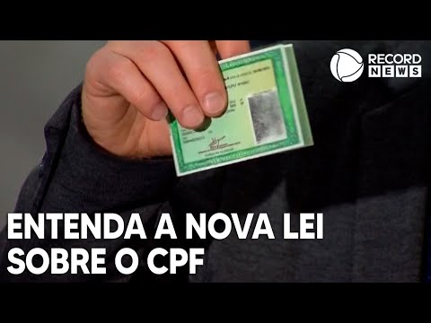 O que acontece com os documentos antigos após nova lei sobre CPF
