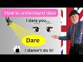 Understanding the Verb 'Dare'