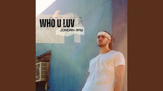 WHO U LUV