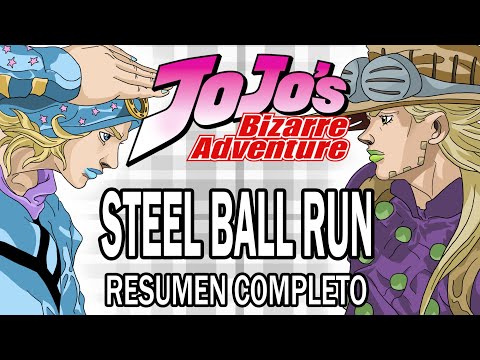 Jojo's Steel Ball Run / Resumen completo en 1 video