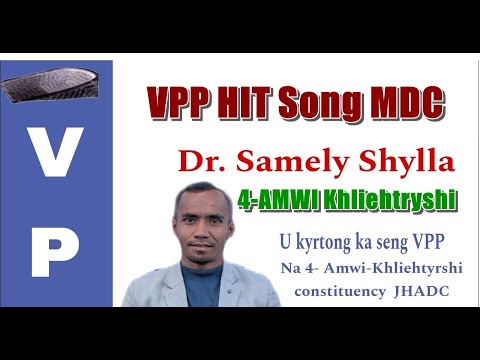 4 Amwi khliehtyrshi constituency  Vpp mdc song 2025