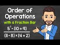 Navigating Order of Operations with Fraction Bars