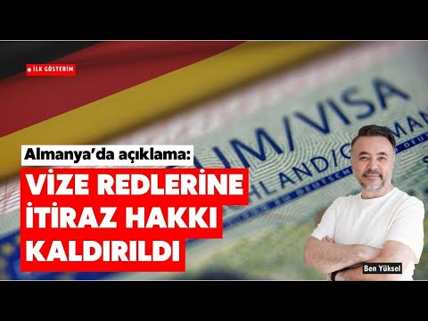 ALMANYA VİZESİNDE YENİ DÖNEM! ARTIK İTİRAZ HAKKINIZ YOK! @benyuxel
