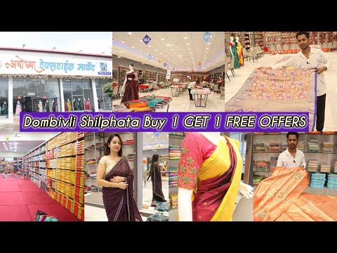 Dombivli Shilphata Buy 1 Get 1 Free Saree Jodi Offers / Ayodhya Textile Market