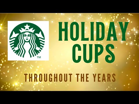 Starbucks Holiday Cups Through the Years