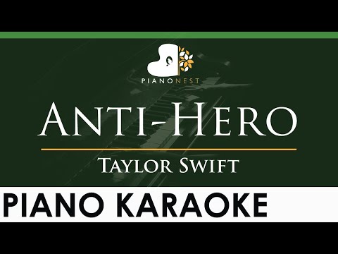 Taylor Swift – Anti-Hero – LOWER Key (Piano Karaoke Instrumental)