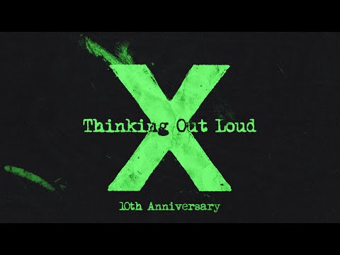 Ed Sheeran - Thinking Out Loud (Official Lyric Video)