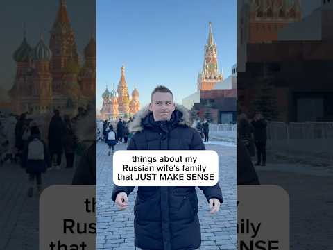 Things about my Russian wife’s family that JUST MAKE SENSE 😅
