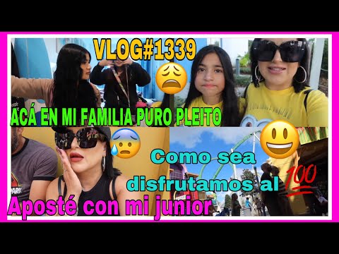 VLOG#1339HICE UNA APUESTA CON JUNIOR😅EN MI FAMILIA ES PURO PLEITO😩PERO IGUAL LA PASAMOS INCREÍBLE 😃