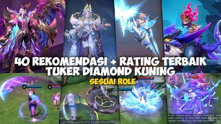 40 REKOMENDASI RATING SKIN BUAT TUKER DIAMOND KUNING TERBAIK SESUAI ROLE - MOBILE LEGENDS