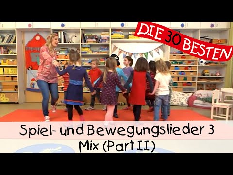 🎶 Spiel- und Bewegungslieder 3 Mix (Part II) || Kinderlieder zum Mitsingen und Bewegen