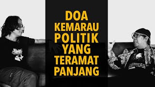 Doa Kemarau Politik Yang Teramat Panjang