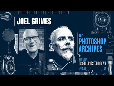 Russell Preston Brown and Joel Grimes: The Evolution of Photography and Photoshop | Adobe Photoshop