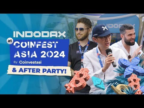 Momen Epik! Recap Coinfest Asia & INDODAX x MONAD After Party 2024.