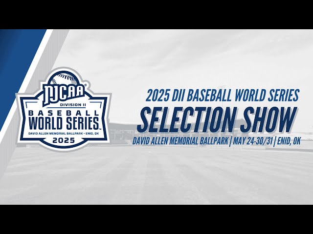 2025 NJCAA DII Baseball World Series Selection Show