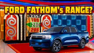 How much Range will Ford Fathom deliver?