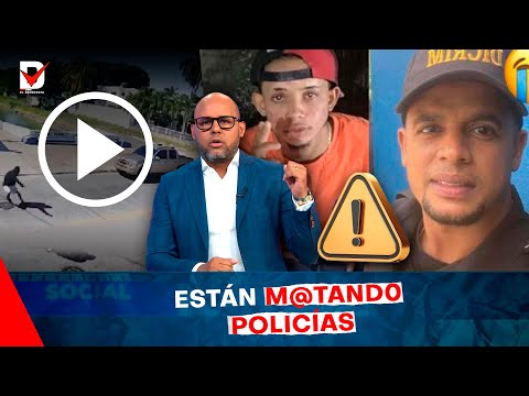 #Increíble🚨 Criminales Pierden el Miedo y Asesinan a Policía/ Buscas los responsables a carta blanca