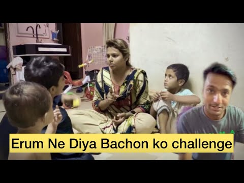 Erum ne Diya Bachon ko Challenge/Mr & Mrs Ayaz Ali