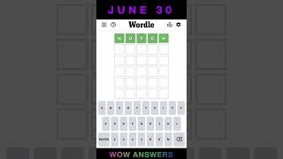 Wordle June 30 Answer - #shorts