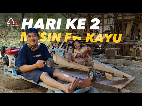 Mobil F1 kayu pakai mesin | Day 2