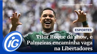 Vitor Roque dá show, e Palmeiras encaminha vaga na Libertadores
