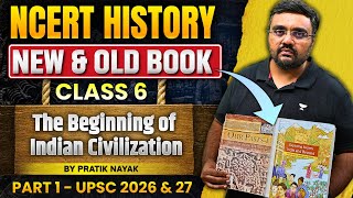 The Beginning of Indian Civilization: NCERT History Class 6 FULL Chapter | UPSC 2026 by Pratik Nayak