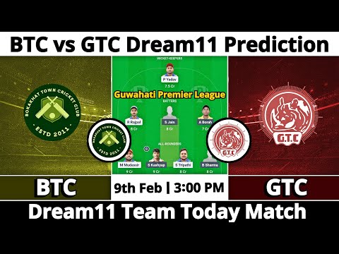 BTC vs GTC Dream11 Prediction | Dream11 Team Of Today Match | Dream11 Prediction Today Match