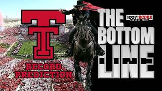 Big 12 Schedule Predictions | Texas Tech | The Bottom Line