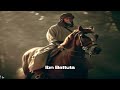 Ibn Battuta's Travels and Legacy