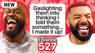 SOMETHING TOXIC YOU LIKE IN A RELATIONSHIP?! | EP 527