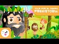 Viaje por la Prehistoria