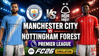 Manchester City vs Nottingham Forest | Premier League | EA FC 26 | Simulation