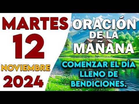 🙏Oración De La Mañana De Hoy Martes 12 de Noviembre de 2024 | Recibir al Espíritu Santo