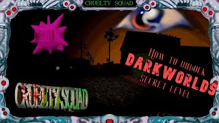Cruelty Squad - Unlock Secret Level: Darkworlds