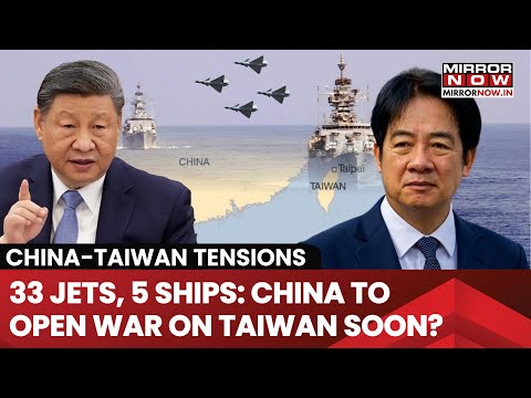 China Deploys 33 Warplanes, 5 Ships Near Taiwan After President Lai Refers To It As A 'Country'