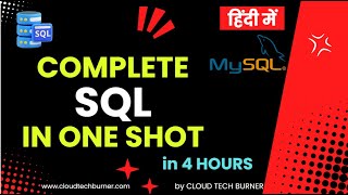 SQL - Complete Course in 4 Hours | SQL One Shot using MySQL in Hindi