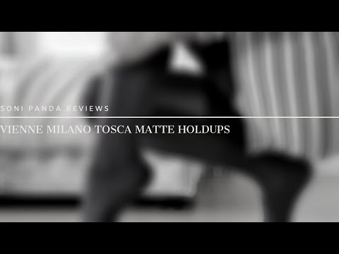Getting Ready: Vienne Milano Tosca Matte Holdups