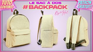 TUTO #DIY avec 🎁 PATRON GRATUIT 🎁 Coudre Le Sac à Dos #BACKPACK #ByMélou 🥰