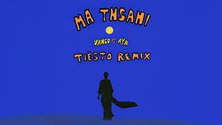 Vanco - Ma Tnsani (feat. Aya) [Tiësto Remix]