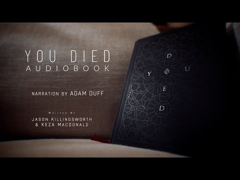 My Secret Dark Souls Project - YOU DIED AUDIOBOOK!