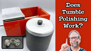 Quick Tip:  Does Tumble Polishing Work?