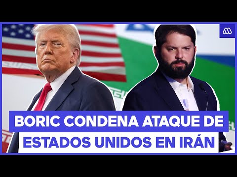 "Prohibido por el derecho internacional": Pdte. Boric condena ataque de EEUU a Irán