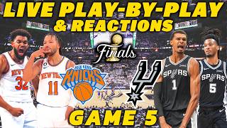New York Knicks vs San Antonio Spurs Game 5 | Live Play-By-Play & Reactions