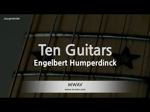 Engelbert Humperdinck-Ten Guitars (MR/Inst.) (Karaoke Version)